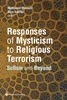 Afbeelding van Responses of Mysticism to Religious Terrorism
