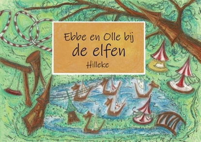 Afbeeldingen van Ebbe en Olle bij de elfen