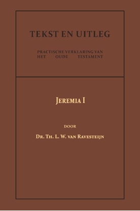 Afbeeldingen van Tekst en Uitleg van het Oude Testament Jeremia I