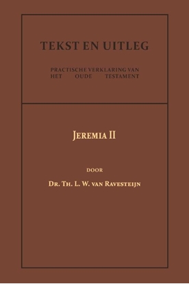Afbeeldingen van Tekst en Uitleg van het Oude Testament Jeremia II