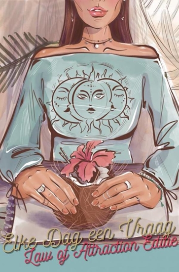 Afbeelding van Elke dag een vraag - Law of Attraction editie