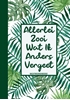 Afbeelding van Boek Cadeau Vrouw / Boekcadeau Collega - Wachtwoordenboekje - "Allerlei Zooi Wat Ik Steeds Vergeet"