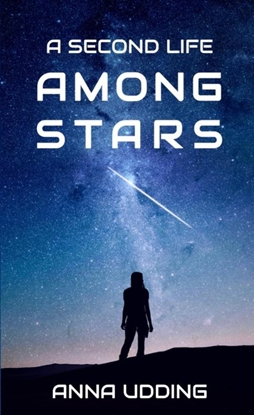 Afbeeldingen van A Second Life Among Stars