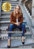 Afbeelding van Van tienermoeder naar zakenvrouw