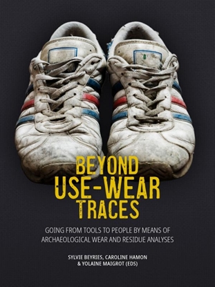 Afbeeldingen van Beyond use-wear traces