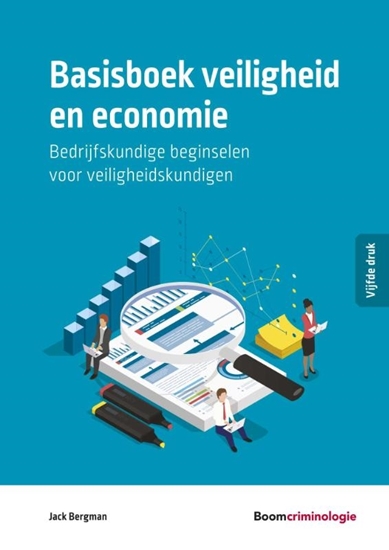 Afbeelding van Studieboeken Criminologie & Veiligheid Basisboek veiligheid en economie