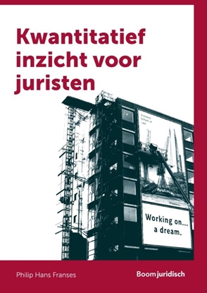 Afbeeldingen van Boom Juridische studieboeken Kwantitatief inzicht voor juristen