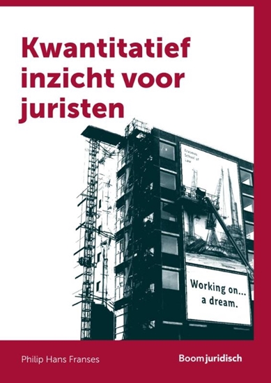 Afbeelding van Boom Juridische studieboeken Kwantitatief inzicht voor juristen