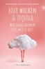 Afbeelding van Roze wolken & tequila