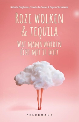 Afbeeldingen van Roze wolken & tequila