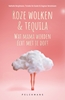 Afbeelding van Roze wolken & tequila