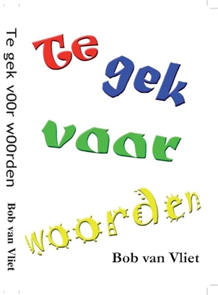 Afbeeldingen van Te gek voor woorden