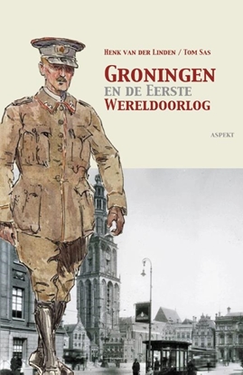 Afbeeldingen van Groningen en de Eerste Wereldoorlog