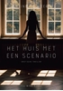 Afbeelding van Het huis met een scenario