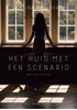 Afbeelding van Het huis met een scenario