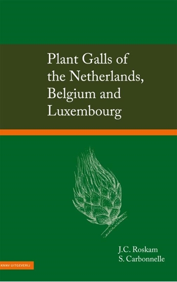 Afbeelding van Plant Galls of the Netherlands, Belgium and Luxembourg