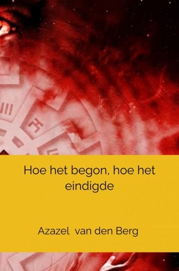 Afbeelding van Hoe het begon, hoe het eindigde