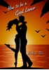 Afbeelding van How to be a Good Lover