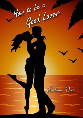 Afbeeldingen van How to be a Good Lover