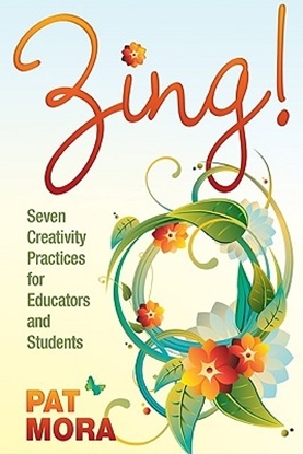 Afbeeldingen van Zing! Seven Creativity Practices for Educators and Students