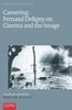 Afbeelding van Media / Art / Politics Camering: Fernand Deligny on Cinema and the Image