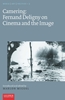 Afbeelding van Media / Art / Politics Camering: Fernand Deligny on Cinema and the Image