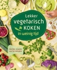 Afbeelding van Lekker vegetarisch koken in weinig tijd