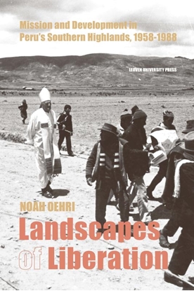 Afbeeldingen van Leuven Studies in Mission and Modernity Landscapes of Liberation