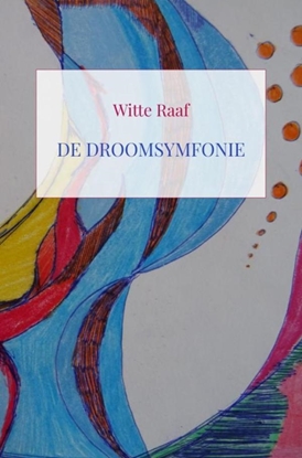 Afbeeldingen van De droomsymfonie