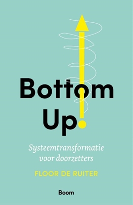 Afbeeldingen van Bottom up!