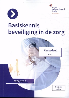 Afbeeldingen van Orde en Veiligheid Keuzedeel Basiskennis beveiliging in de zorg 2022/2023