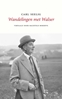 Afbeelding van Wandelingen met Walser