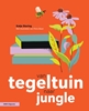 Afbeelding van Van tegeltuin naar jungle
