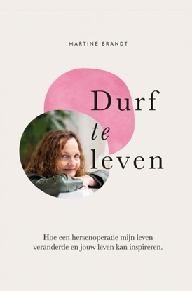 Afbeeldingen van Durf te leven!