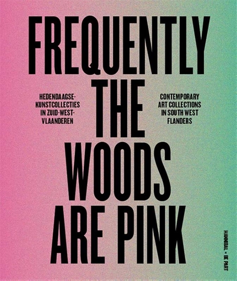 Afbeelding van Frequently the woods are pink