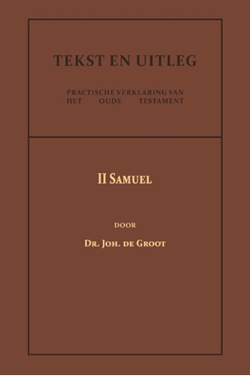 Afbeeldingen van Tekst en Uitleg van het Oude Testament II Samuel