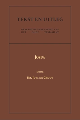 Afbeeldingen van Tekst en Uitleg van het Oude Testament Jozua