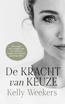 Afbeeldingen van De Kracht van keuze