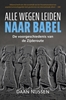 Afbeelding van Alle wegen leiden naar Babel