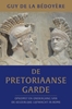 Afbeelding van De pretoriaanse garde