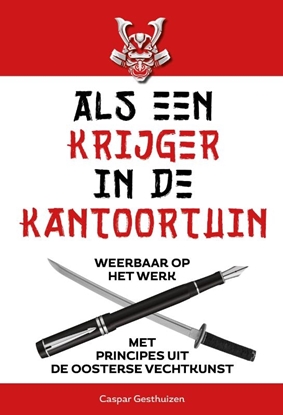 Afbeeldingen van Als een krijger in de kantoortuin