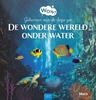 Afbeelding van Wow! De wondere wereld onder water