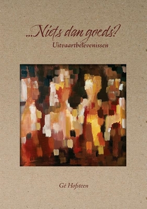 Afbeeldingen van ...Niets dan goeds?