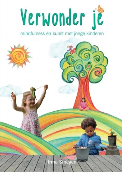 Afbeelding van Verwonder je: mindfulness en kunst met jonge kinderen