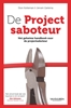 Afbeelding van De projectsaboteur