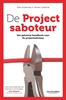 Afbeelding van De projectsaboteur