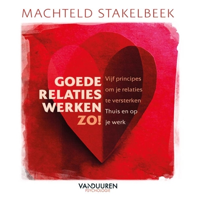 Afbeeldingen van Goede relaties werken zo!