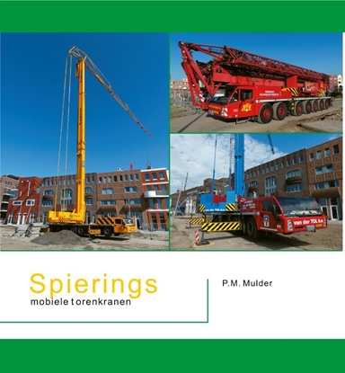 Afbeeldingen van Spierings mobiele torenkranen