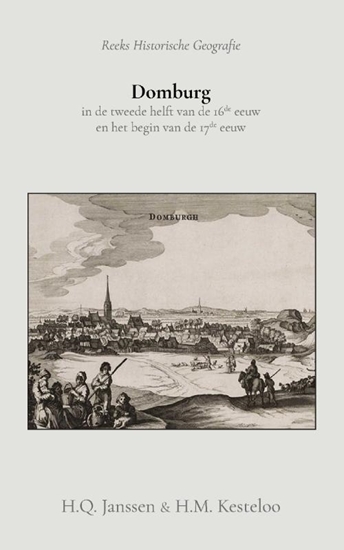 Afbeelding van Domburg in de tweede helft van de 16de eeuw en het begin van de 17de eeuw