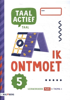 Afbeeldingen van Taal actief Groep 5 Thema 1 leerwerkboek